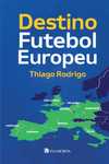 Capa do livro Destino do Futebol Europeu